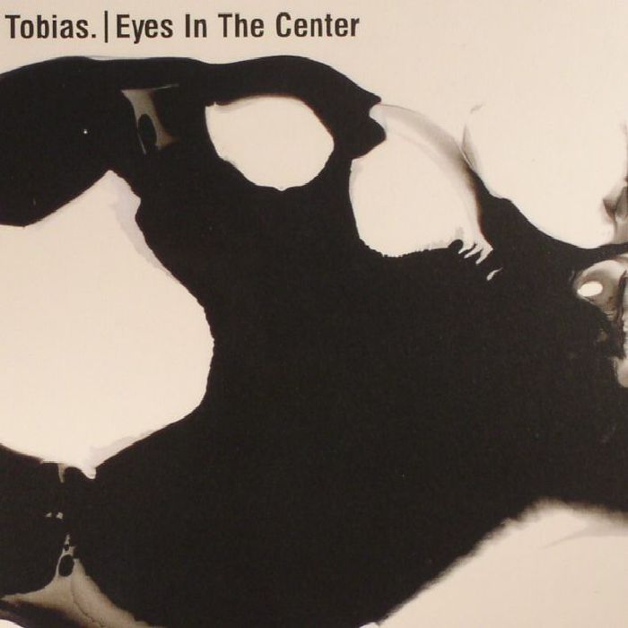 TOBIAS - Eyes In The Center