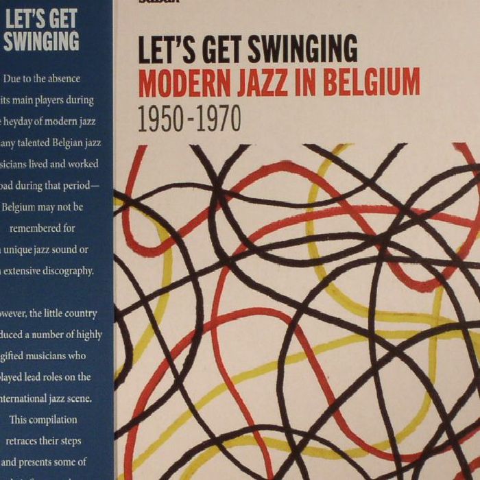 VARIOUS - Let's Get Swinging: Modern Jazz In Belgium 1950-1970
