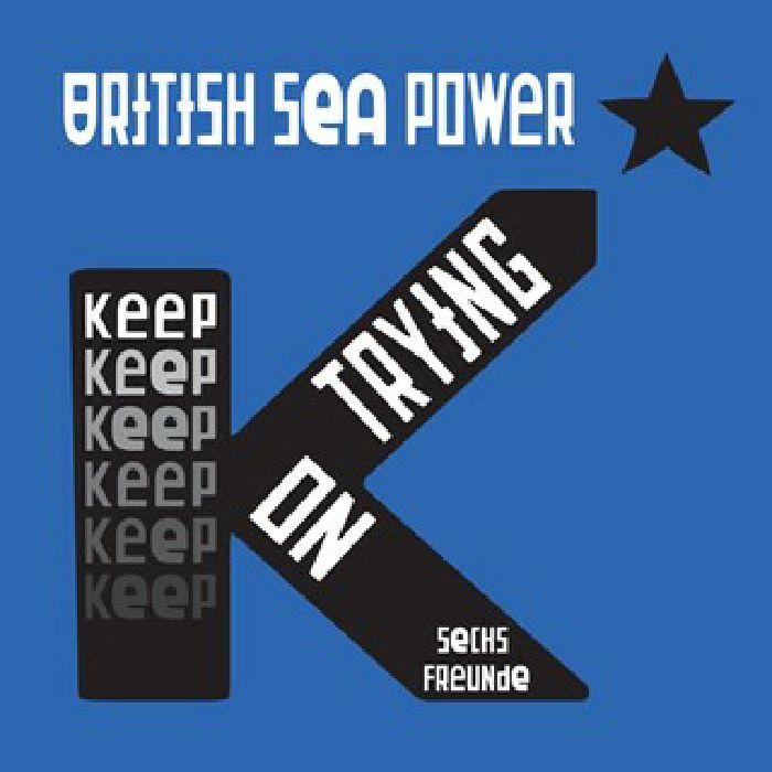 BRITISH SEA POWER - Bad Bohemian/Keep On Trying (Record Store Day 2017)