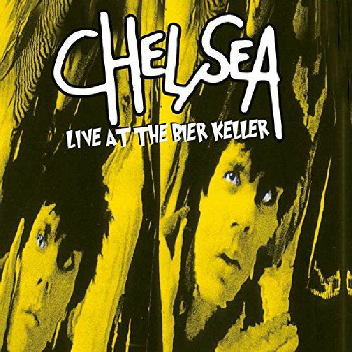 CHELSEA - Live At The Bier Keller Blackpool