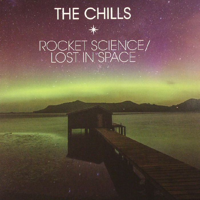 CHILLS, The - Rocket Science (Record Store Day 2017)