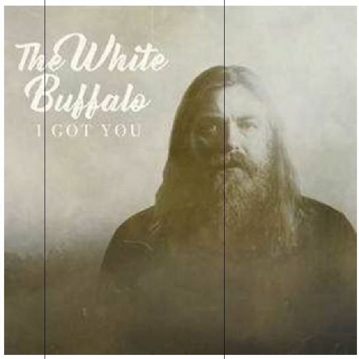 WHITE BUFFALO, The - I Got You/Don't You Want It (Record Store Day 2017)