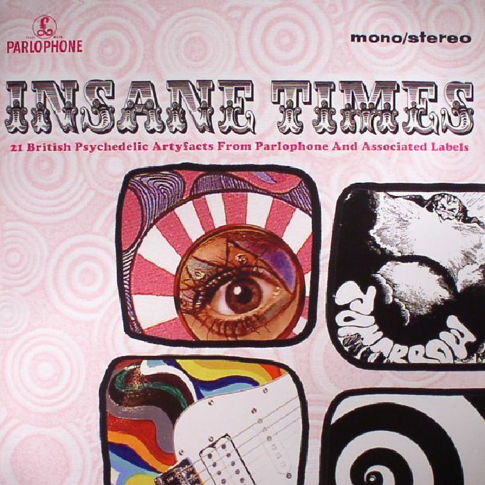 VARIOUS - Insane Times: 21 British Psychedelic Artyfacts From Parlophone & Associated Labels (Record Store Day 2017)