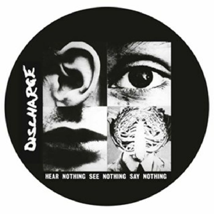 DISCHARGE - Hear Nothing See Nothing Say Nothing (Record Store Day 2017)