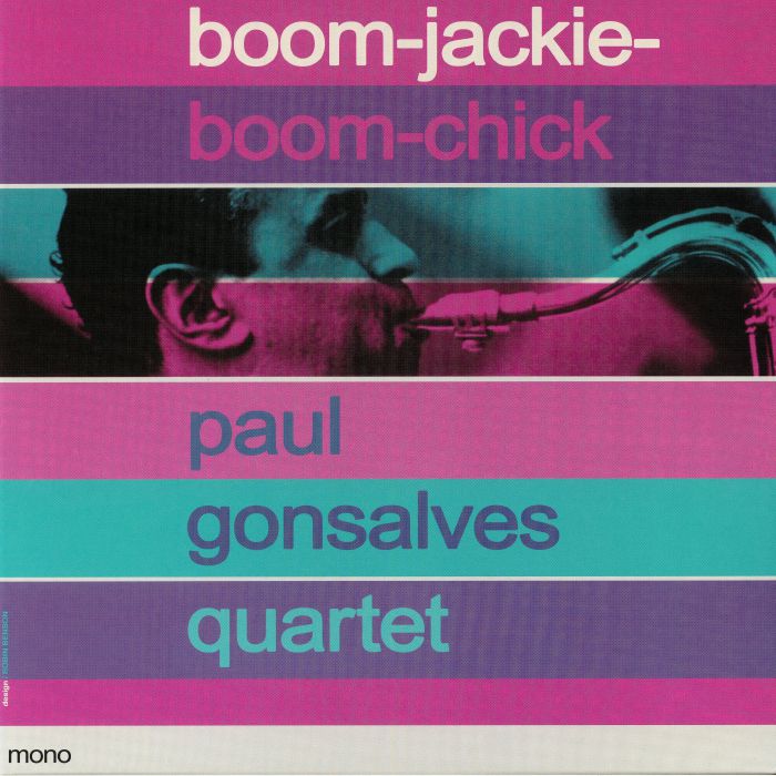 PAUL GONSALVES QUARTET - Boom Jackie Boom Chick (reissue) (mono)