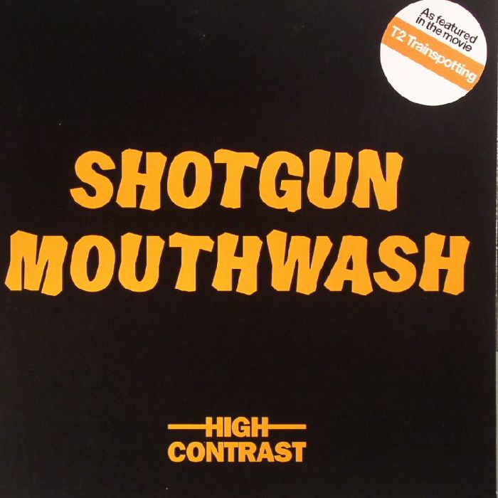 HIGH CONTRAST - Shotgun Mouthwash (Record Store Day 2017)