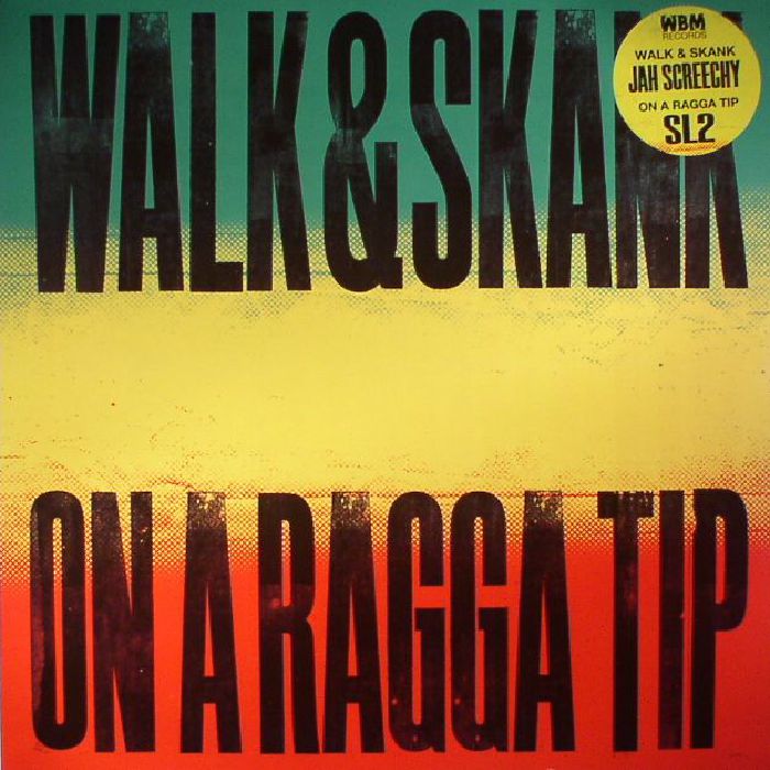 JAH SCREECHY/SL2 - Walk & Skank/On A Ragga Tip (Record Store Day 2017)
