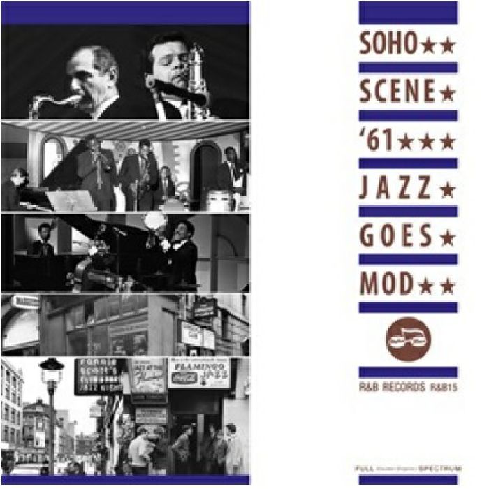 VARIOUS - Soho Scene '61: Jazz Goes Mod (Record Store Day 2017)
