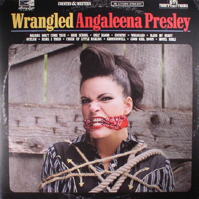 PRESLEY, Angaleena - Wrangled