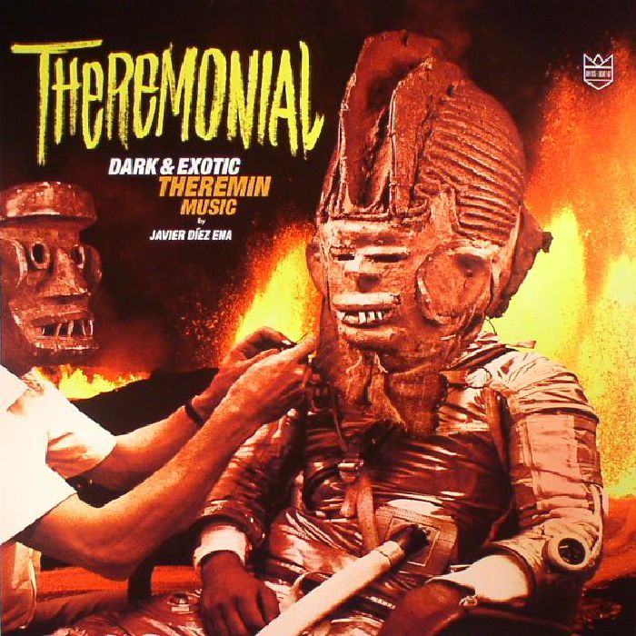 DIEZ ENA, Javier - Theremonial: Dark & Exotic Theremin Music