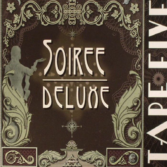 TAPE FIVE - Soiree Deluxe