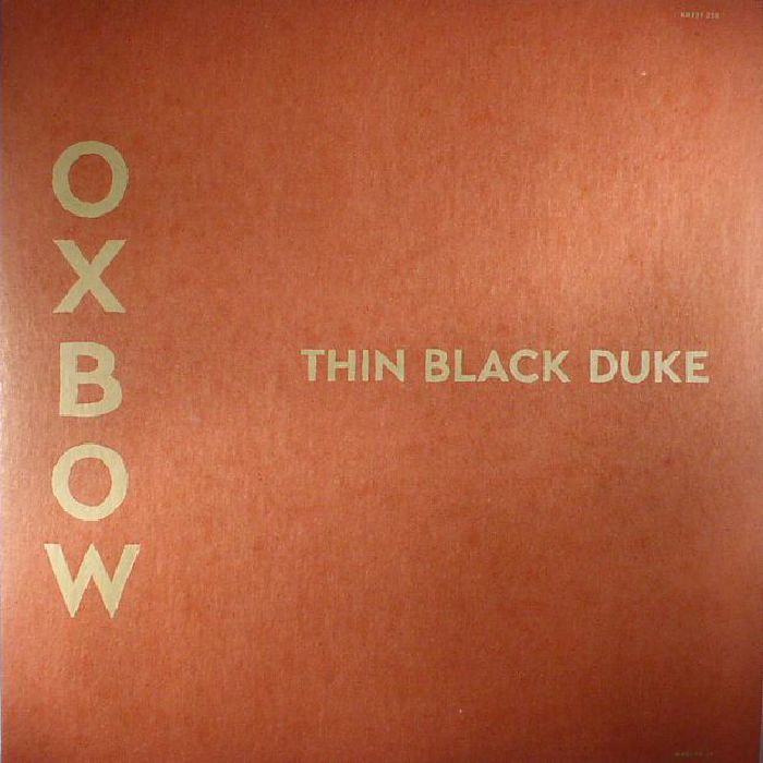 OXBOW - Thin Black Duke