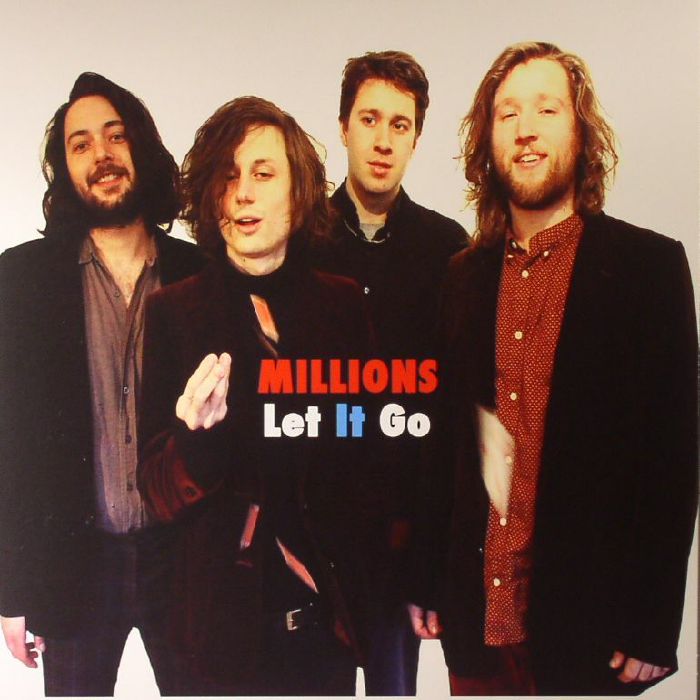 MILLIONS - Let It Go