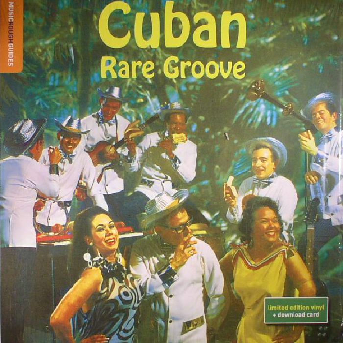 VARIOUS - The Rough Guide To Cuban Rare Groove