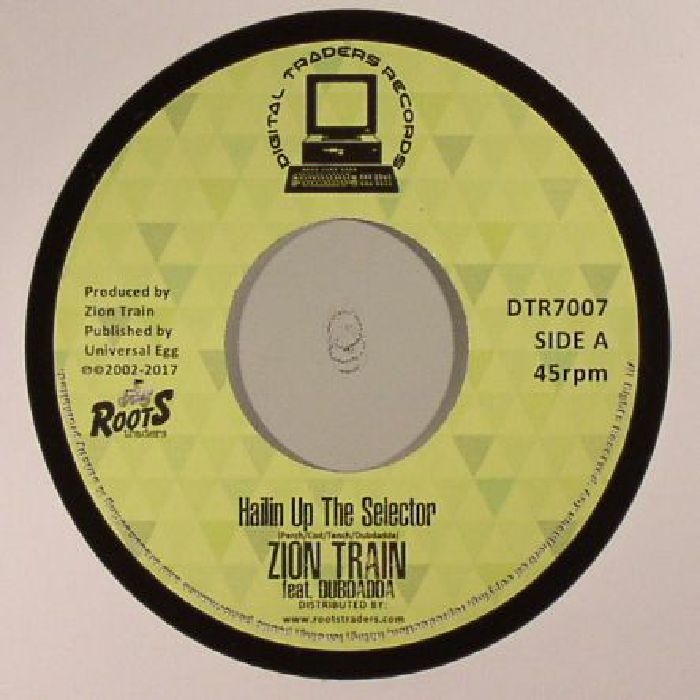 ZION TRAIN feat DUBDADDA - Hailin Up The Selector