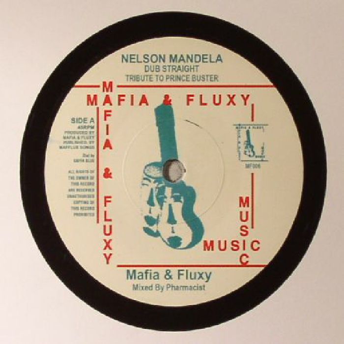 MAFIA & FLUXY - Nelson Mandela