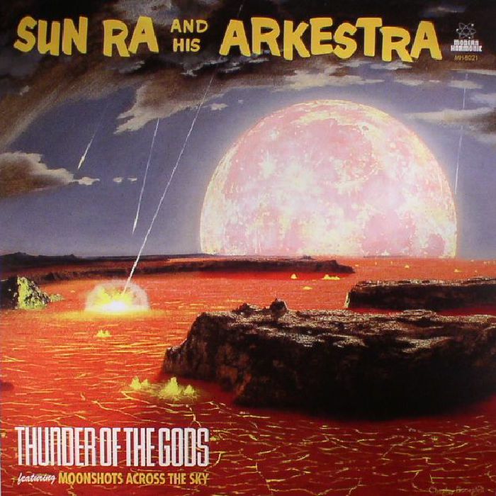 SUN RA & HIS ARKESTRA - Thunder Of The Gods