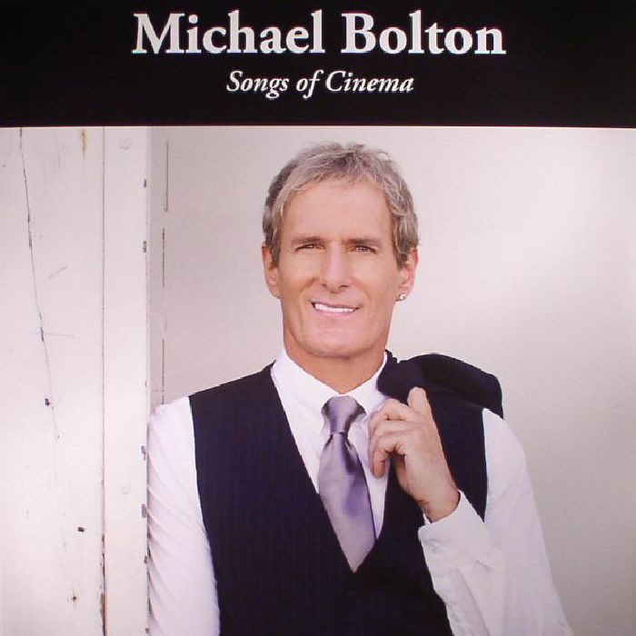 BOLTON, Michael - Song Of Cinema