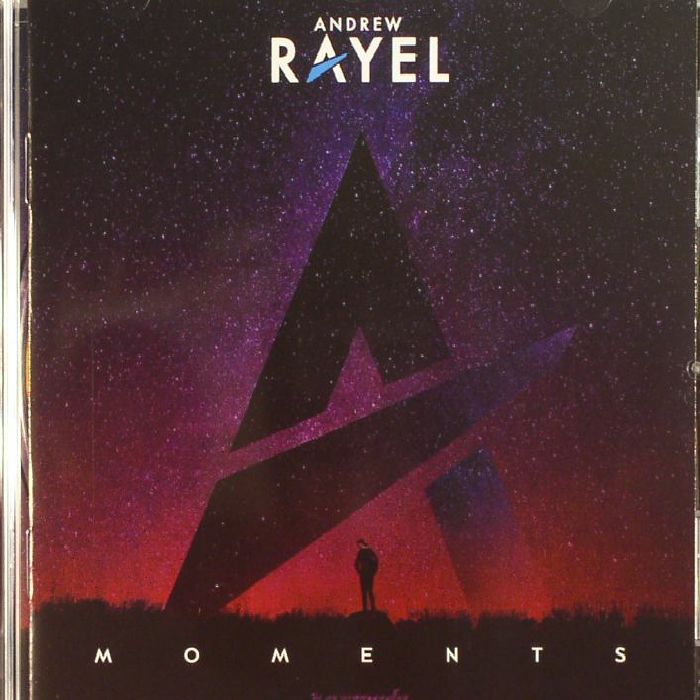 RAYEL, Andrew - Moments