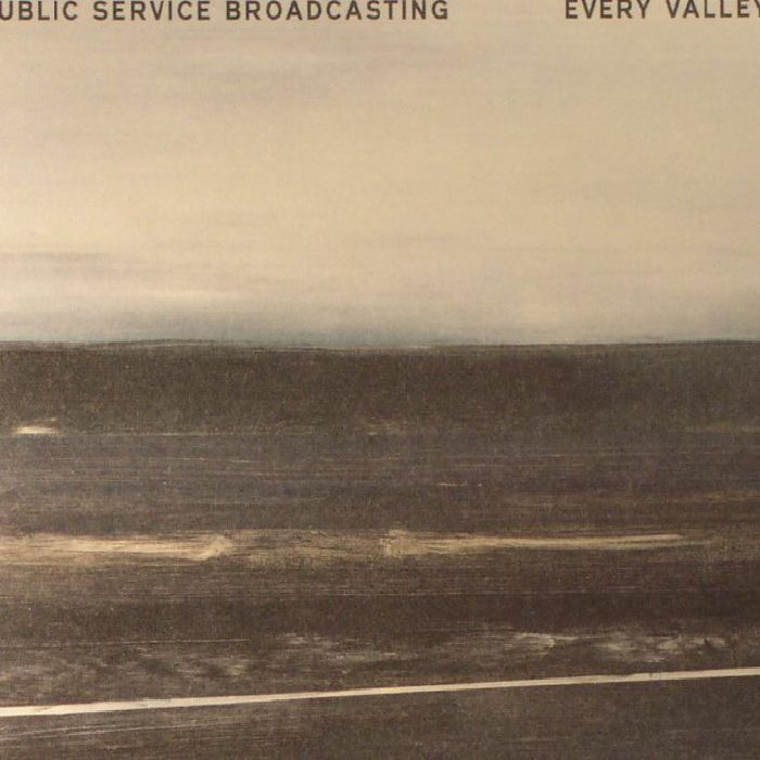 PUBLIC SERVICE BROADCASTING - Every Valley