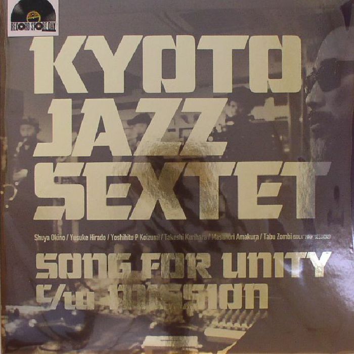 KYOTO JAZZ SEXTET - Song For Unity/Mission (Record Store Day 2017)