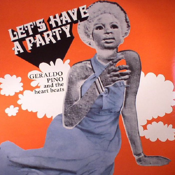 PINO, Geraldo & THE HEARTBEATS - Let's Have A Party