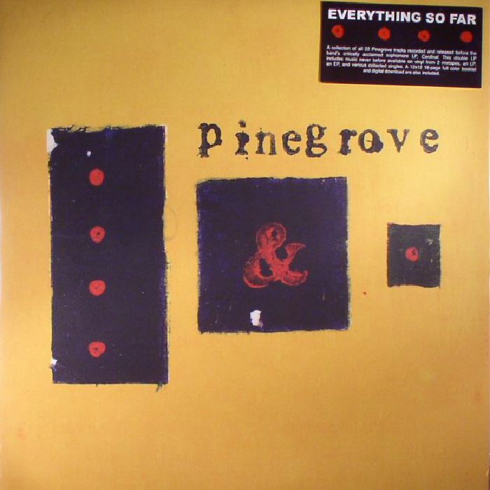 PINEGROVE - Everything So Far