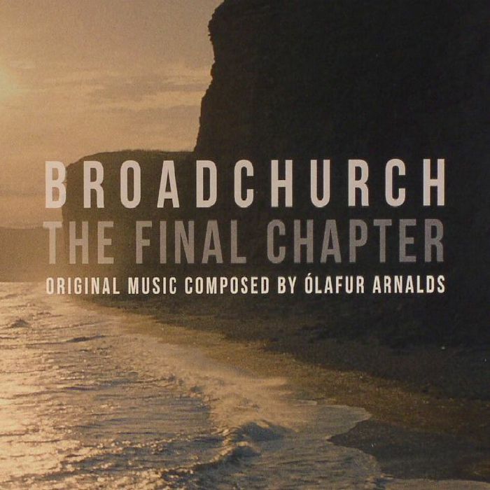 ARNALDS, Olafur - Broadchurch: The Final Chapter (Soundtrack)