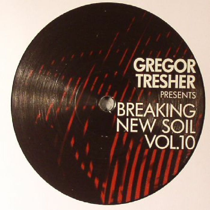 TRESHER, Gregor/FAC3OFF/THE YELLOWHEADS/KERNEL KEY/HYBRASIL/ANTIPOLAR - Breaking New Soil Vol 10