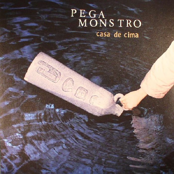 PEGA MONSTRO - Casa De Cima
