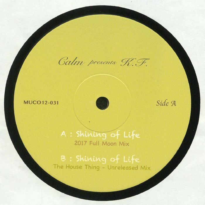 CALM presents KF - Shining Of Life