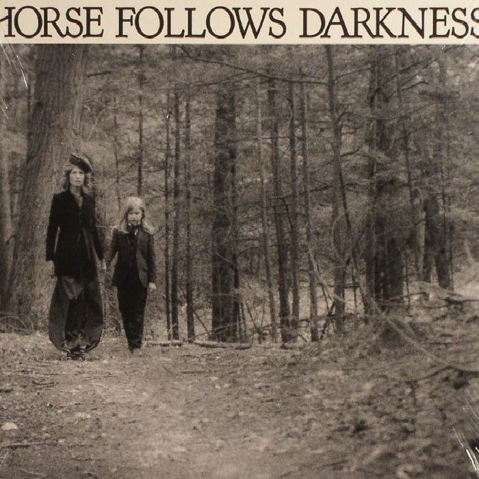 GONZALEZ, Delia - Horse Follows Darkness