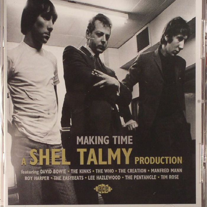 VARIOUS - Making Time: A Shel Talmy Production