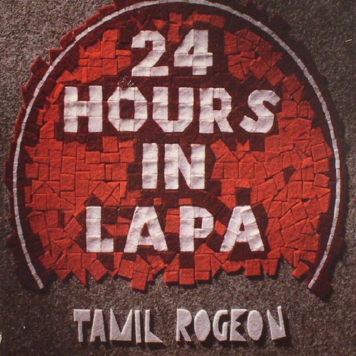 ROGEON, Tamil - 24 Hours in Lapa