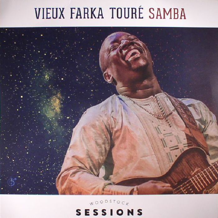 TOURE, Vieux Farka - Woodstock Sessions Vol 8: Samba