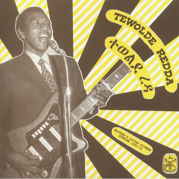 REDDA, Tewolde - Eritrea's Guitar Pioneer Singles 1970-1973