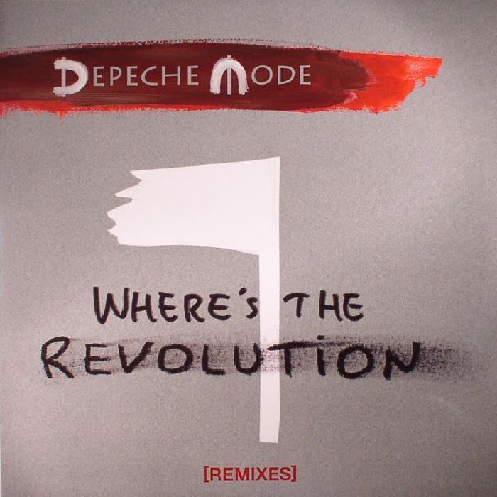 DEPECHE MODE - Where's The Revolution Remixes