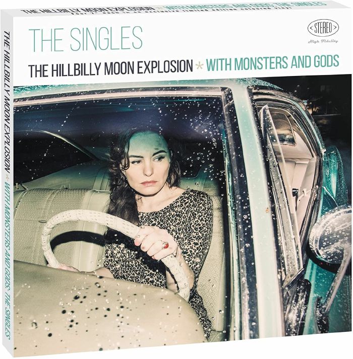 HILLBILLY MOON EXPLOSION, The - With Monsters & Gods: The Singles