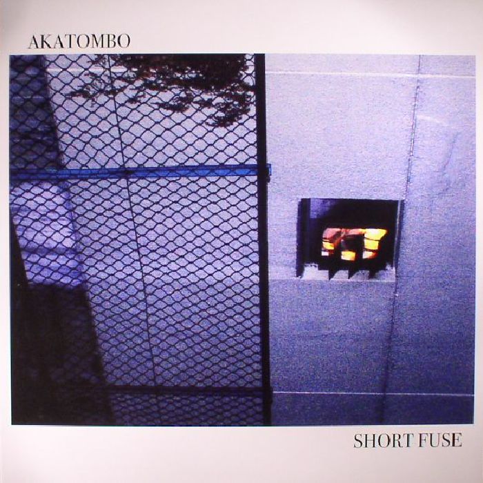 AKATOMBO - Short Fuse