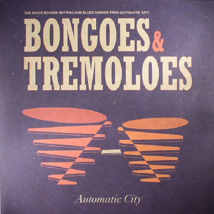 AUTOMATIC CITY - Bongoes & Tremoloes