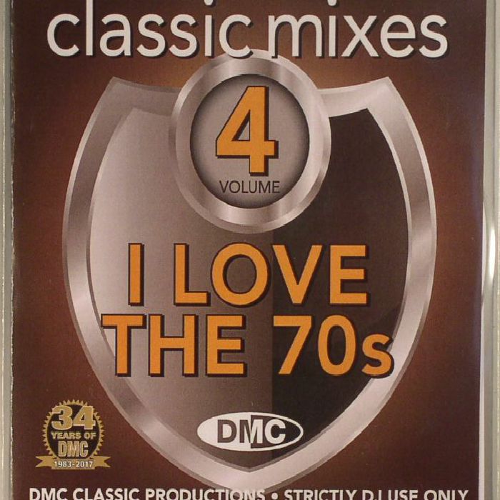 VARIOUS - DMC Classic Mixes: I Love The 70s Vol 4 (Strictly DJ Only)