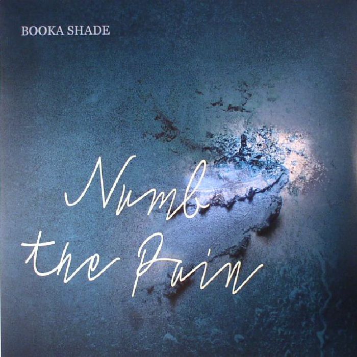 BOOKA SHADE - Numb The Pain
