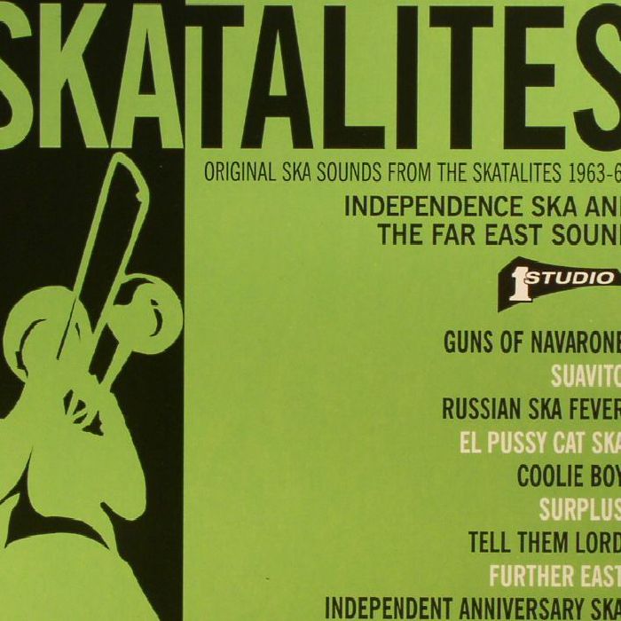 SKATALITES, The/VARIOUS - Skatalites: Independence Ska & The Far East Sound
