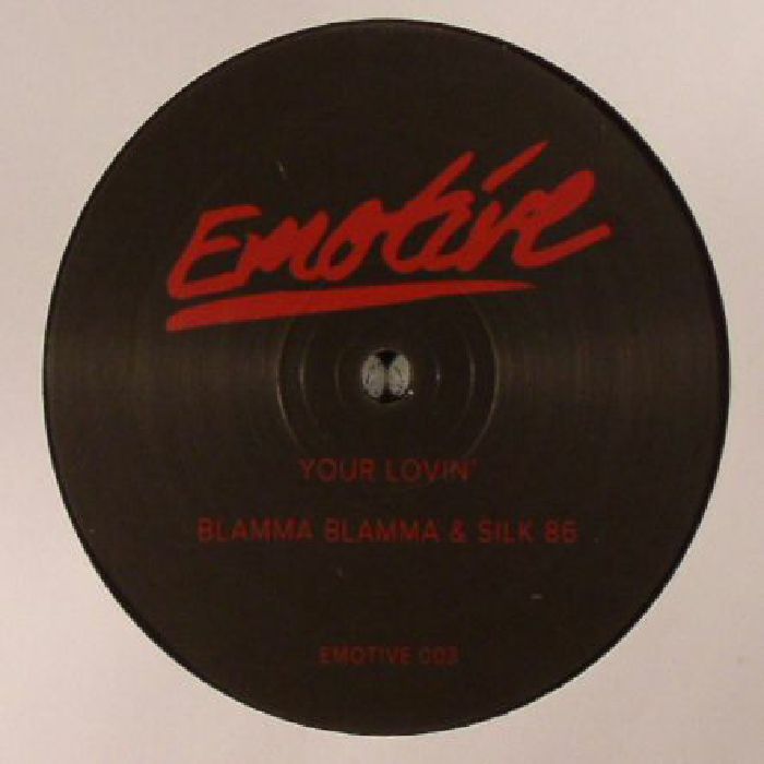 BLAMMA BLAMMA/SILK 86 - Your Lovin