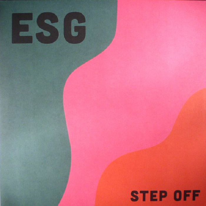 ESG - Step Off (reissue)