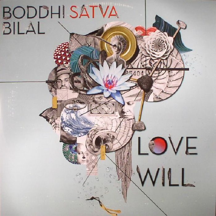 BODDHI SATVA/BILAL - Love Will