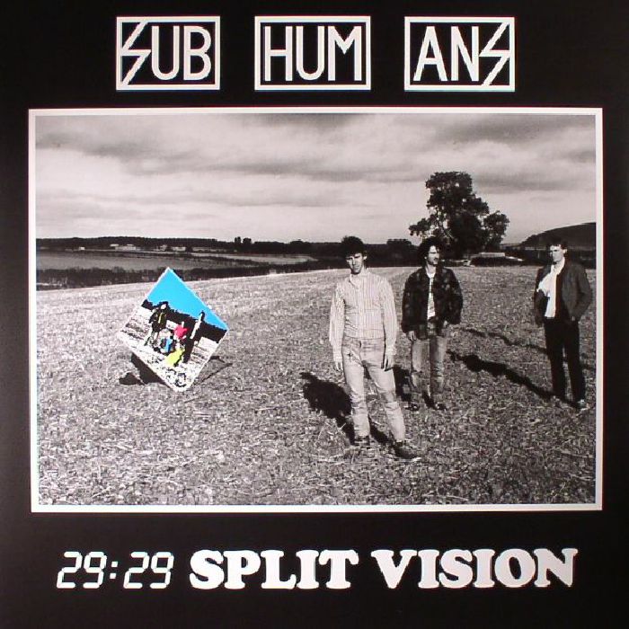 SUBHUMANS - 29:29 Split Vision (reissue)