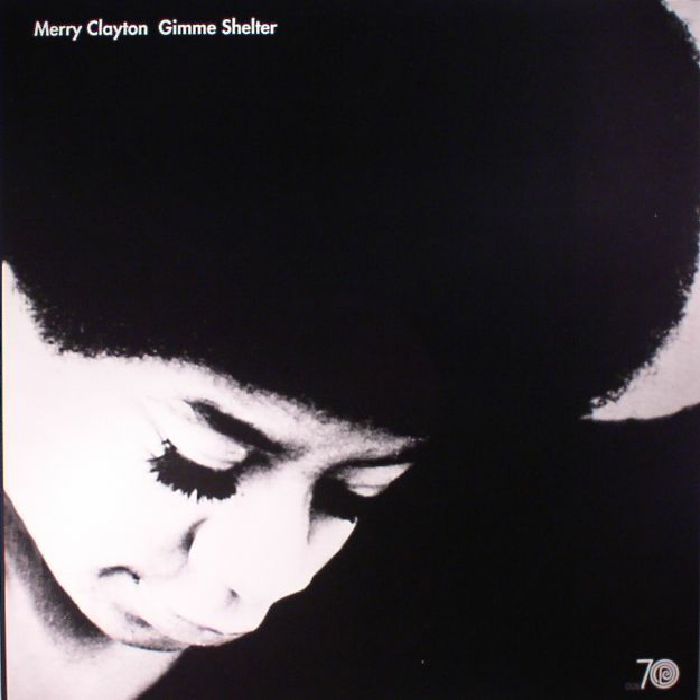 CLAYTON, Merry - Gimme Shelter (reissue)