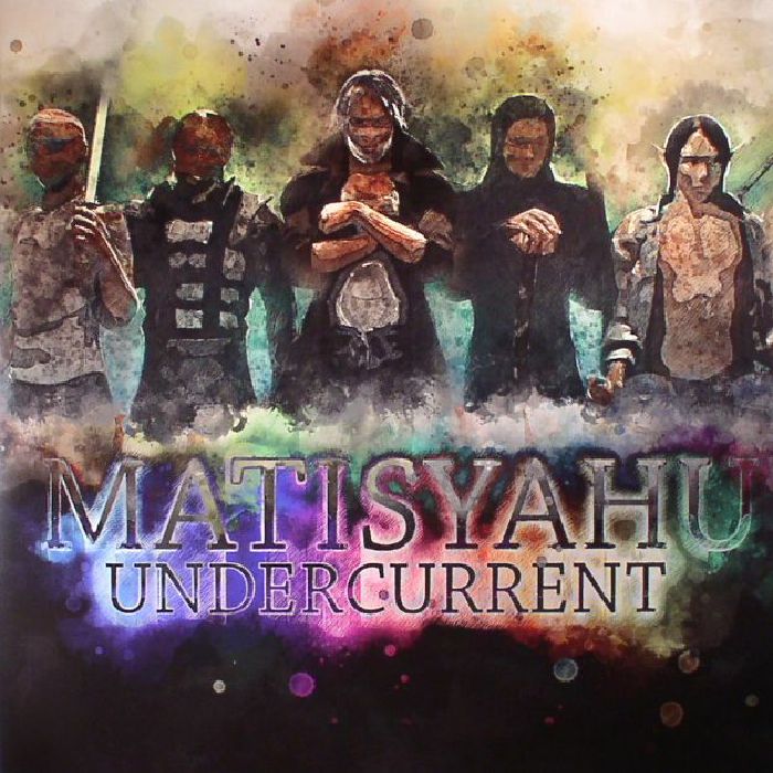 MATISYAHU - Undercurrent