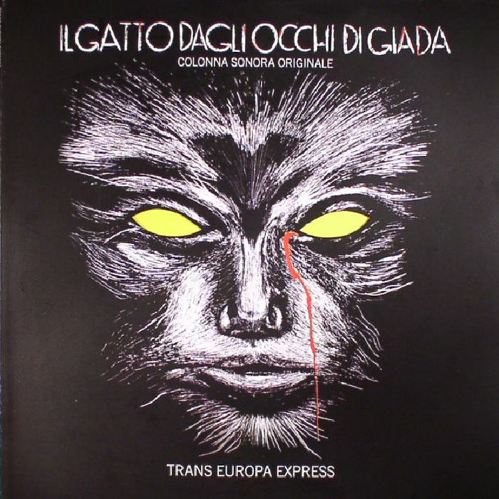 TRANS EUROPA EXPRESS - Il Gatto Dagli Occhi Di Giada (Soundtrack)